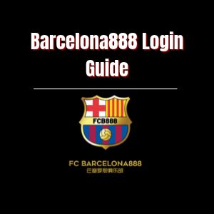 Barcelona888 Login Guide: Solutions for Common Access Issues - Logo - barcelona888n